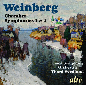 Weinberg, Chamber symphonies 1 & 4 , Umea Symphony Orchestra