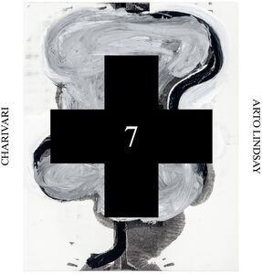 Charivari (Black Cross Solo Sessions 7) , Arto Lindsay