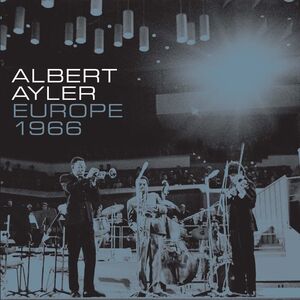 Europe 1966 , Albert Ayler