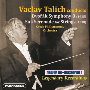 Vaclav Talich conducts Dvorak & Suk , Vaclav Talich