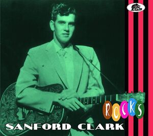 Rocks , Sanford Clark