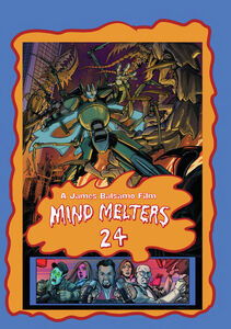 Mind Melters 24 , James Balsamo