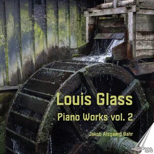 Glass: Piano Works, Vol. 2 , Jackob Alsgaard Bahr