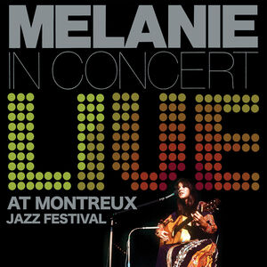 Live at Montreux Jazz Festival , Melanie