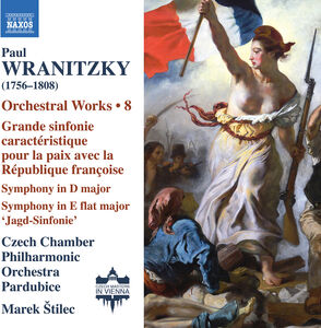 Wranitzky: Orchestral Works, Vol. 8 , Czech Chamber Philharmonic Orchestra Pardubice