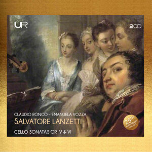 Cello Sonatas Op. 5 & 6 , Claudio Ronco