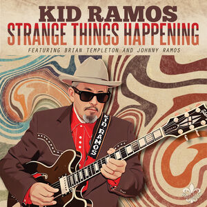 Strange Things Happening , Kid Ramos