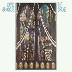 The Bridge , David Sancious