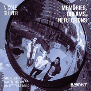 Memories, Dreams, Reflections , Nicole Glover
