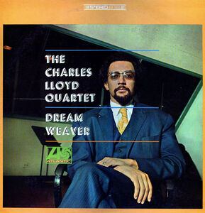Dream Weaver , Charles Lloyd