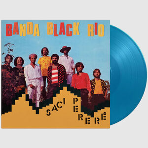 Saci Perer - Limited 180-Gram Blue Colored Vinyl [Import] , Banda Black Rio