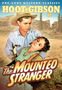 The Mounted Stranger , Hoot Gibson