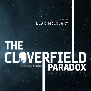 The Cloverfield Paradox (Original Soundtrack) , Bear McCreary