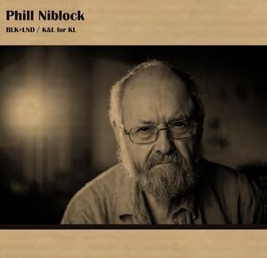 BLK+LND / K&L For KL , Phill Niblock