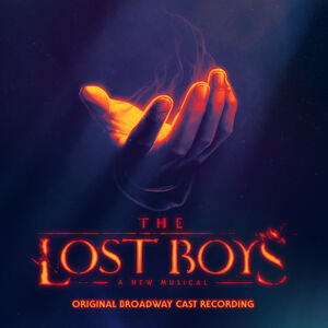The Lost Boys (Original Broadway Cast Recordings) 