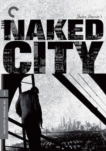 The Naked City (Criterion Collection)