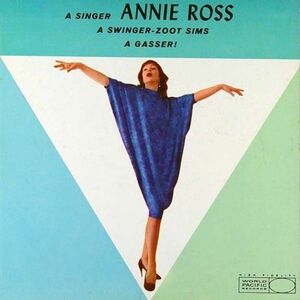 A Gasser , Annie Ross