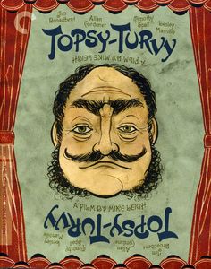 Topsy Turvy Criterion Collection on Movies Unlimited