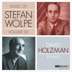 Music of Stefan Wolpe 6 , David Holzman