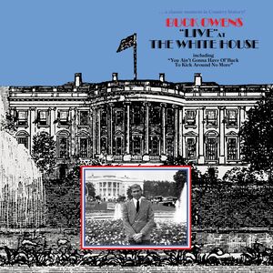Live at the White House , Buck Owens