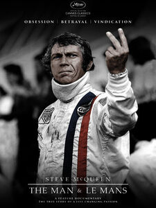 Steve McQueen: The Man and Le Mans