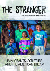 Stranger: Immigrants Scripture & American Dream