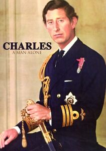 Prince Charles a Man Alone