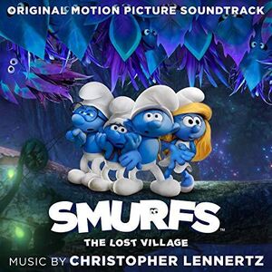 Smurfs: The Lost Village (Original Motion Picture Soundtrack) , Christopher Lennertz