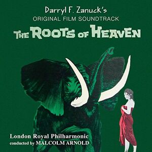 The Roots of Heaven (Original Film Soundtrack) , Malcolm Arnold