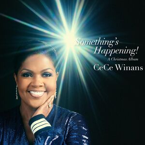 Something's Happening - A Christmas Album , CeCe Winans