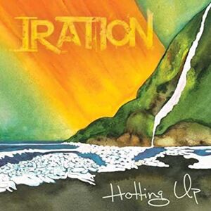 Hotting Up , Iration