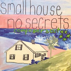 Small House No Secrets Composers Cut (Original Soundtrack)