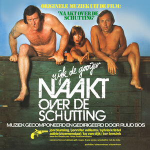 Naakt Over De Schutting (Naked Over the Fence) (Original Soundtrack)