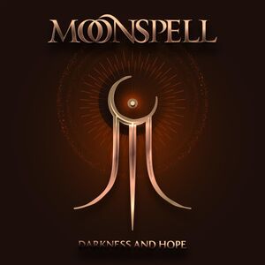 Darkness And Hope , Moonspell