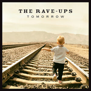 Tomorrow , Rave-Ups