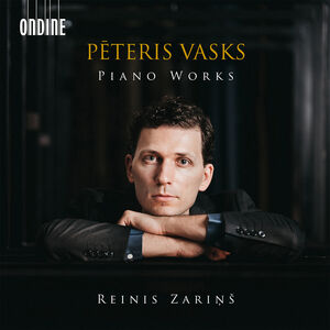 Piano Works , Reinis Zarins