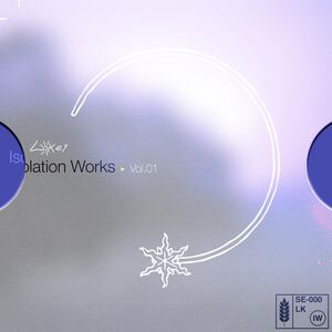 Isolation Works Vol. 1