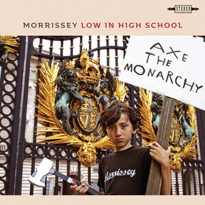 Low In High School , Morrissey