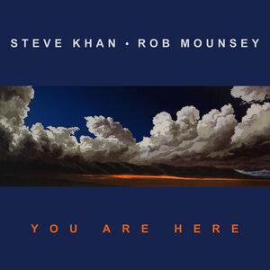 You Are Here , Steve Khan