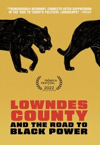 Lowndes County And The Road To Black Power