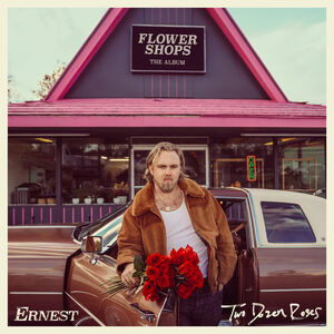 Flower Shops - The Album: Two Dozen Roses - White , Ernest