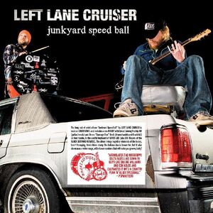 Junkyard Speedball , Left Lane Cruiser