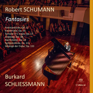 Schumann: Fantasies , Burkard Schliessmann