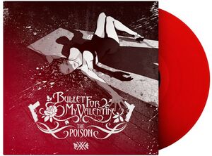 Poison , Bullet for My Valentine