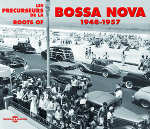 Bossa Nova 1948-57