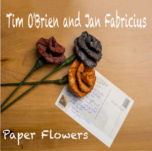 Paper Flower , Tim O'Brien
