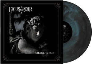 Shadow Sun , Locus Noir