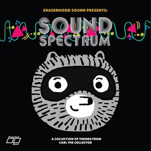 Sound Spectrum: A Collection of Themes From Carl the Collector (Original Soundtrack) , Eraserhood Sound