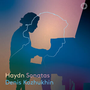 Haydn: Sonatas , Denis Kozhukhin
