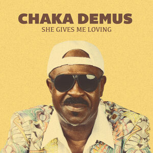 She Gives Me Loving , Chaka Demus